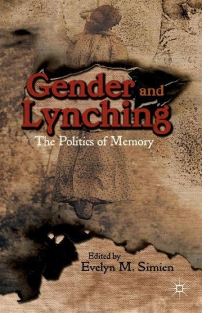 Book cover of: Gender and Lynching. By: Evelyn M. Simien