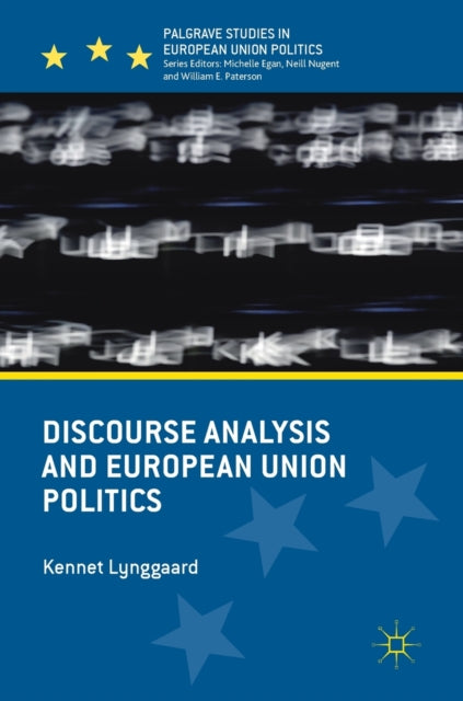 Book cover of: Discourse Analysis and European Union Politics. By: Kennet Lynggaard