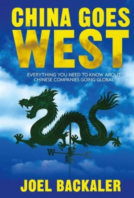 Book cover of: China Goes West. By: J. Backaler