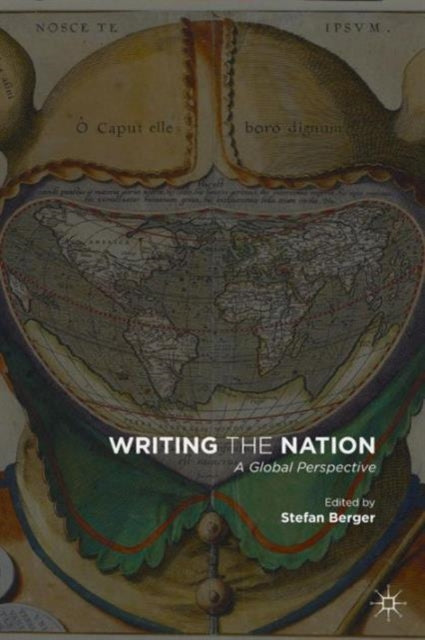 Book cover of: Writing the Nation. By: Stefan Berger
