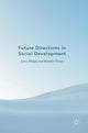 Book cover of: Future Directions in Social Development. By: James Midgley
