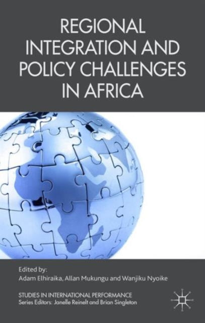 Book cover of: Regional Integration and Policy Challenges in Africa. By: A. Elhiraika
