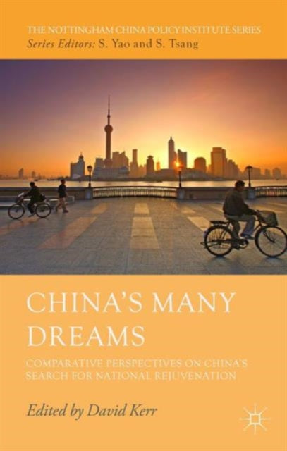 Book cover of: China’s Many Dreams. By: D. Kerr