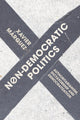 Book cover of: Non-Democratic Politics. By: Xavier Marquez