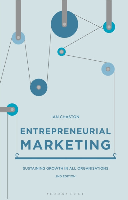Book cover of: Entrepreneurial Marketing. By: Ian Chaston