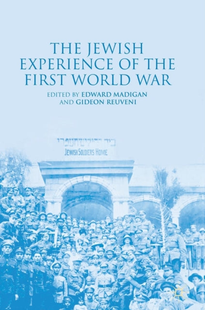 Book cover of: Jewish Experience of the First World War