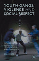 Book cover of: Youth Gangs, Violence and Social Respect. By: Rob White