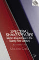 Book cover of: Spectral Shakespeares. By: M. Calbi