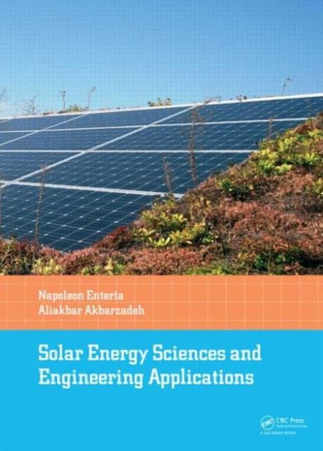 Book cover of: Solar Energy Sciences and Engineering Applications