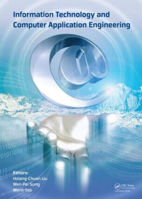 Book cover of: Information Technology and Computer Application Engineering. By: Wenli Yao
