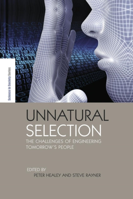 Book cover of: Unnatural Selection. By: Peter Healey