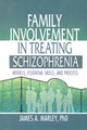 Book cover of: Family Involvement in Treating Schizophrenia. By: James A. Marley