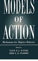 Book cover of: Models of Action. By: Clive D. L. Wynne