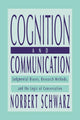 Book cover of: Cognition and Communication. By: Norbert Schwarz