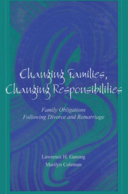Book cover of: Changing Families, Changing Responsibilities. By: Marilyn Coleman