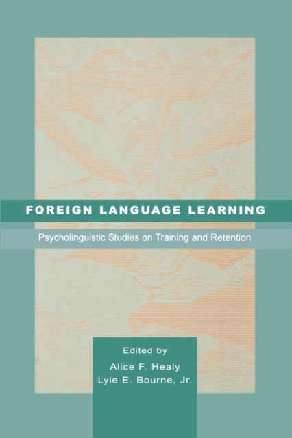 Book cover of: Foreign Language Learning. By: Alice F. Healy