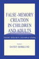 Book cover of: False-memory Creation in Children and Adults. By: David F. Bjorklund