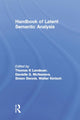 Book cover of: Handbook of Latent Semantic Analysis. By: Thomas K. Landauer