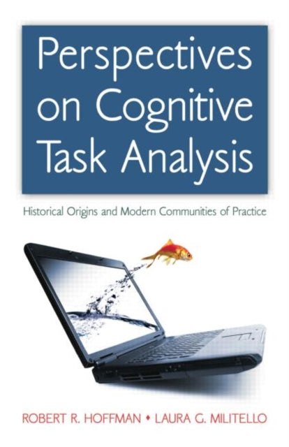 Book cover of: Perspectives on Cognitive Task Analysis. By: Robert R. Hoffman