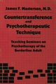 Book cover of: Countertransference and Psychotherapeutic Technique. By: James F. Masterson