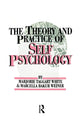 Book cover of: Theory And Practice Of Self Psychology. By: White, M.