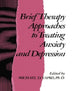 Book cover of: Brief Therapy Approaches to Treating Anxiety and Depression. By: Michael D. Yapko