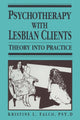 Book cover of: Psychotherapy With Lesbian Clients. By: Kristine L. Falco