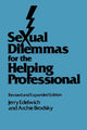 Book cover of: Sexual Dilemmas For The Helping Professional. By: Jerry Edelwich
