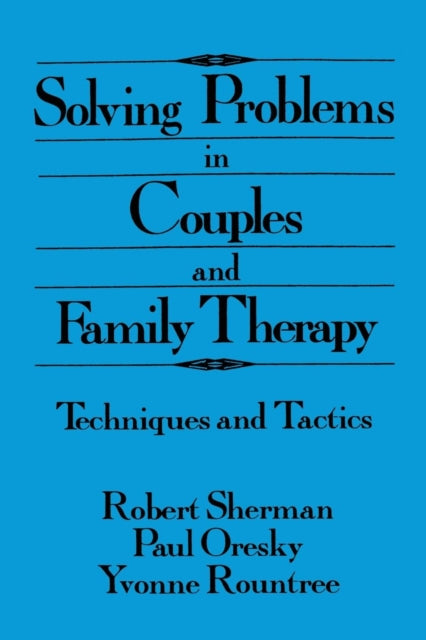 Book cover of: Solving Problems In Couples And Family Therapy. By: Sherman, Robert