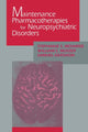 Book cover of: Maintenance Pharmacotherapies for Neuropsychiatric Disorders. By: Stephanie Richards
