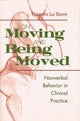 Book cover of: On Moving and Being Moved. By: Frances La Barre