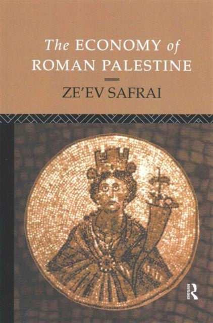 Book cover of: Economy of Roman Palestine. By: Zeev Safrai