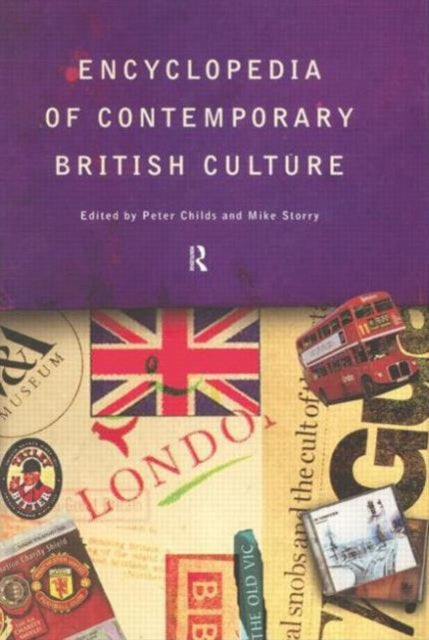 Book cover of: Encyclopedia of Contemporary British Culture. By: Peter Childs