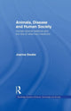 Book cover of: Animals, Disease and Human Society. By: Joanna Swabe