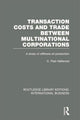Book cover of: Transaction Costs & Trade Between Multinational Corporations (RLE International Business). By: C. Paul Hallwood