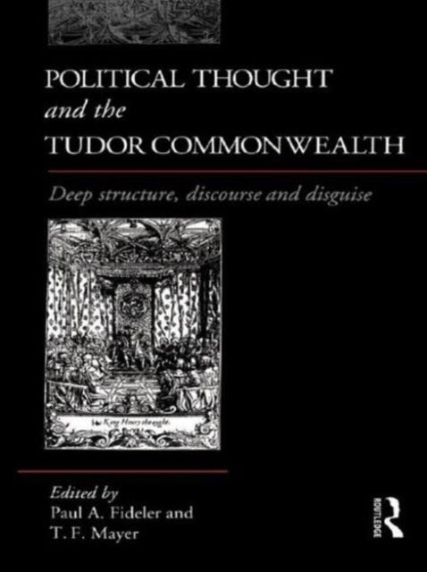 Book cover of: Political Thought and the Tudor Commonwealth. By: Paul Fideler