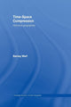 Book cover of: Time-Space Compression. By: Barney Warf