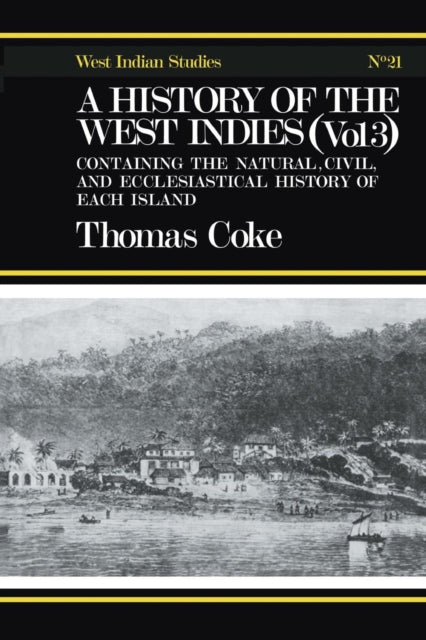 Book cover of: History of the West Indies. By: Thomas Coke