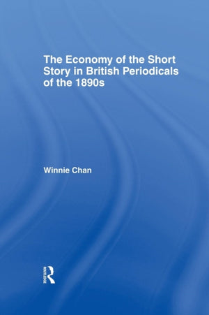 Economy of the Short Story in British Periodicals of the 1890s