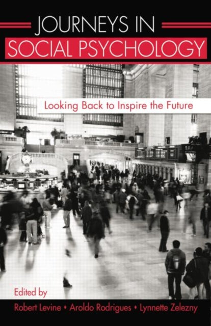 Book cover of: Journeys in Social Psychology. By: Robert Levine