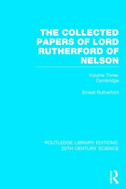 Book cover of: Collected Papers of Lord Rutherford of Nelson. By: Ernest Rutherford