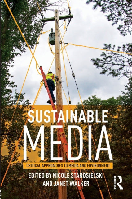 Book cover of: Sustainable Media. By: Janet Walker