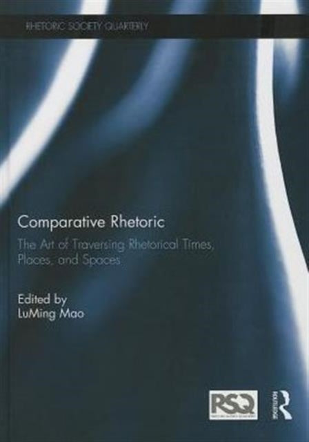 Book cover of: Comparative Rhetoric. By: LuMing Mao
