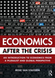 Book cover of: Economics After the Crisis. By: Irene van Staveren