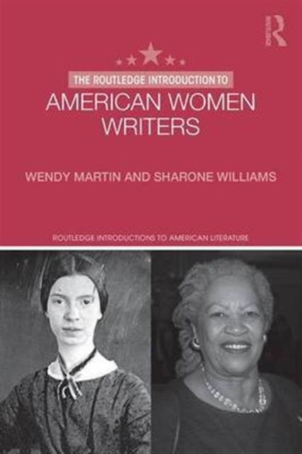 Book cover of: Routledge Introduction to American Women Writers. By: Wendy Martin