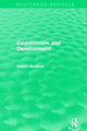 Book cover of: Communism and Development (Routledge Revivals). By: Robert Bideleux