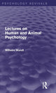 Book cover of: Lectures on Human and Animal Psychology (Psychology Revivals). By: Wilhelm Wundt