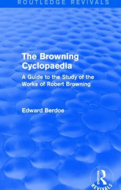 Book cover of: Browning Cyclopaedia (Routledge Revivals). By: Edward Berdoe
