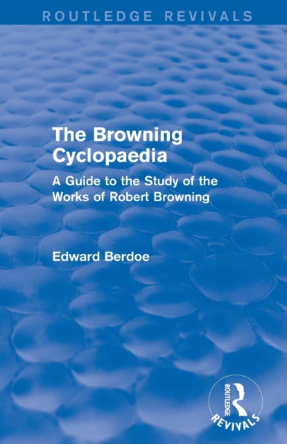 Book cover of: Browning Cyclopaedia (Routledge Revivals). By: Edward Berdoe