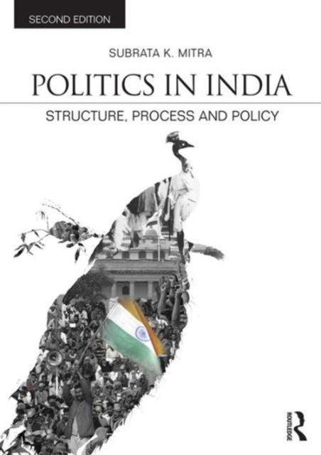 Book cover of: Politics in India. By: Subrata K. Mitra